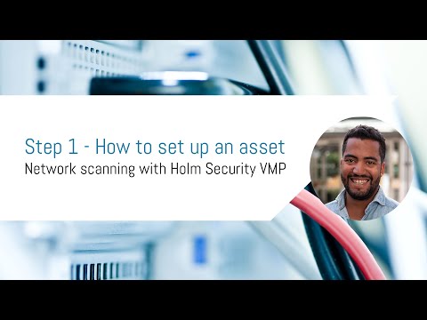 Network Scanning Step 1 - Set up an asset