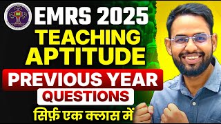 EMRS TEACHING APTITUDE PREVIOUS YEAR QUESTIONS IN  ONE  CLASS