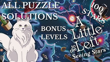 A Little To The Left Seeing Stars %100 Walkthrough All Puzzle Solutions 100 Stars Bonus Levels