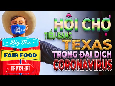 Video: Hội chợ Bang Texas 2020