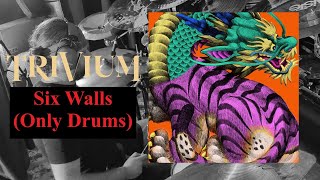 Trivium - Six Walls (Drums Only Version)