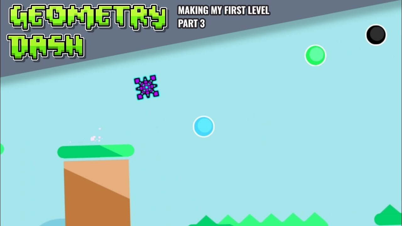 Making My First Geometry Dash Level - Life Sentence • Part 3 - YouTube