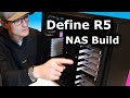 DIY NAS Build in Fractal Define R5!!! Still the Best Case