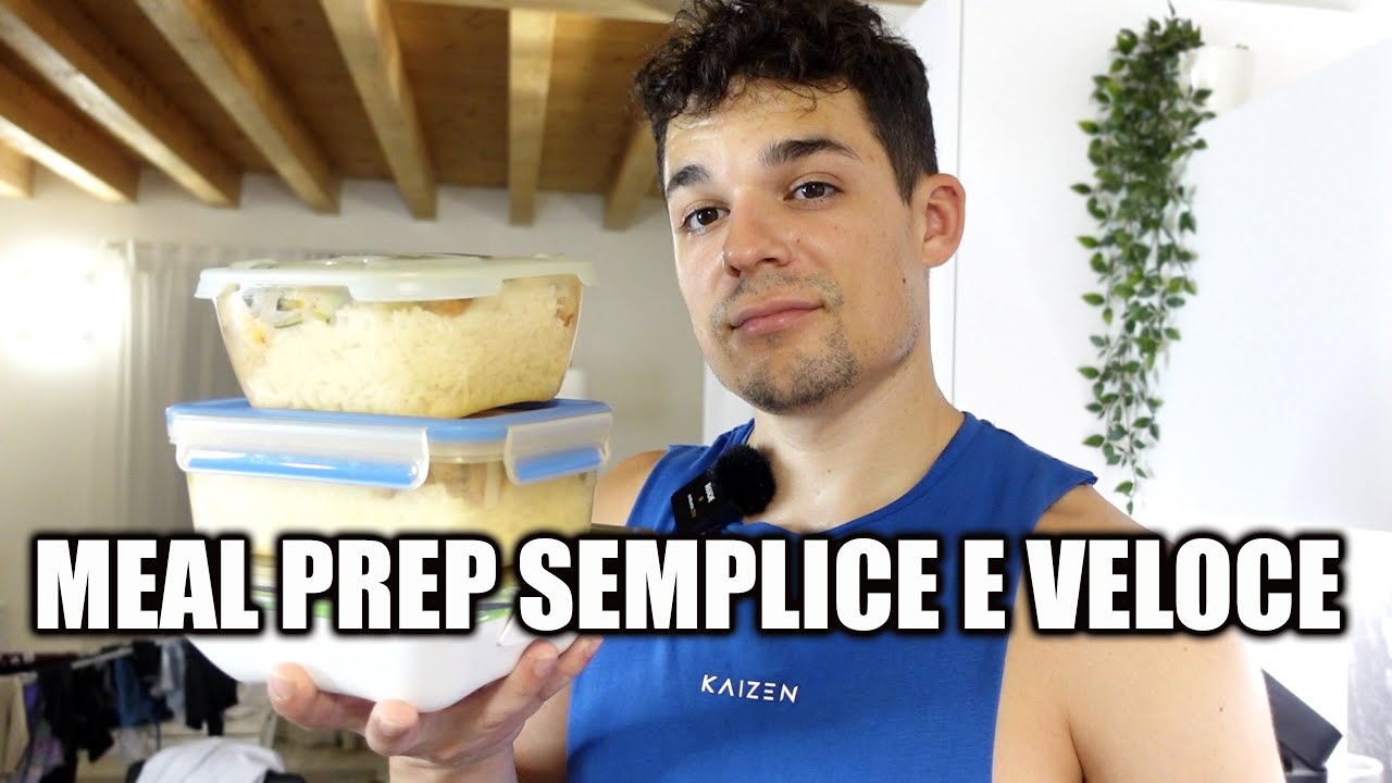 PREPARO I MIEI PASTI | Meal prep veloce e buono