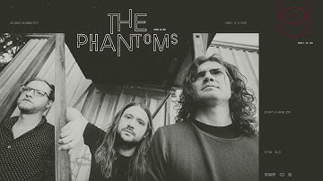 The Phantoms - "Making Of A Legend" [AUDIO]