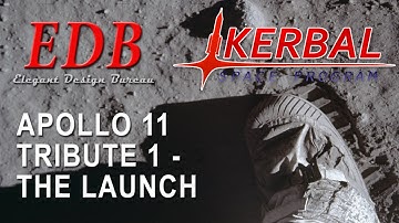 Kerbal Space Program - Apollo 11 Tribute 1 - The Launch