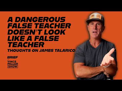 A Dangerous False Teacher Doesn't Look Like a False Teacher: James Talarico's Teaching