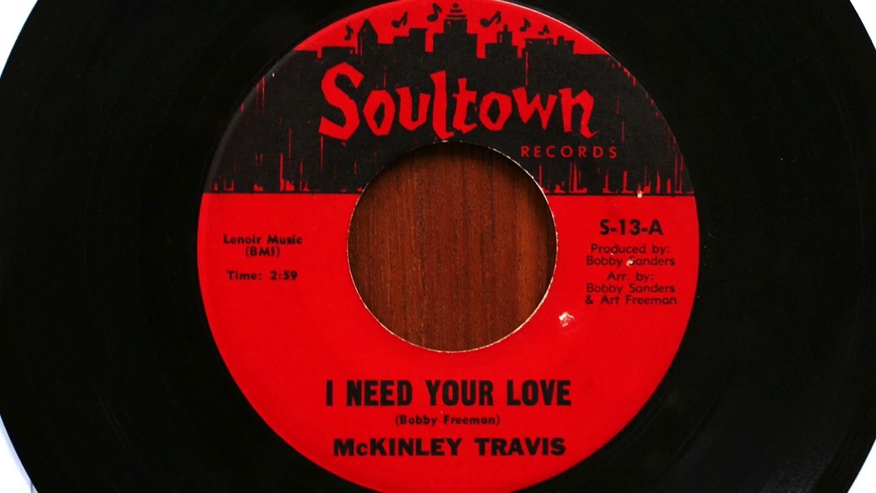 McKinley Travis I Need Your Love • SOUL McKinley Travis - I need your love - YouTube