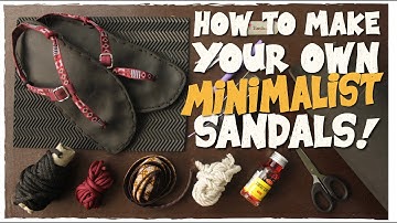 DIY Minimalist Sandals / Barefoot Shoes | How To