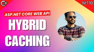 13 - ASP.NET Core Hybrid Cache Explained | In-Memory + Redis Caching
