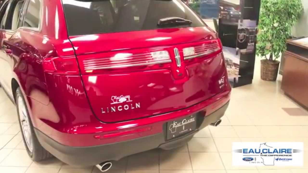 2014 Lincoln MKT at Eau Claire Ford Lincoln Quick Lane YouTube