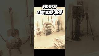 Film35: Turn Android Into a Real Film Camera 📷 #Film35 #FilmLook #FilmCamera #Android