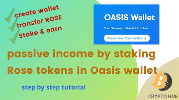 create oasis wallet & stake (rose)-extra income by staking in Oasis wallet-see description
