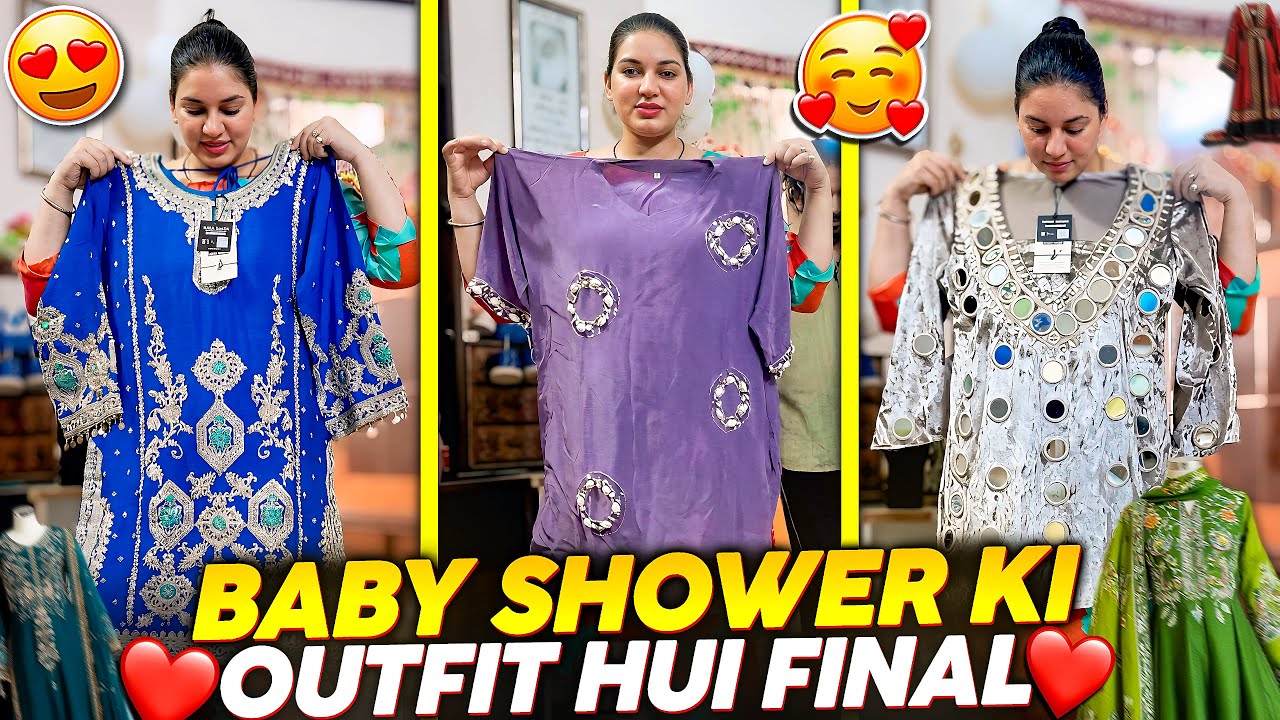 BABY SHOWER KI OUTFIT HUI FINAL ❤️🧿