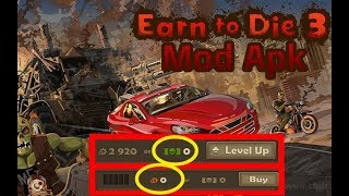 Earn to Die 3 v1.0.1 MOD APK Download & Gameplay
