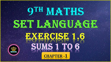 9th Std Maths | Chapter-1 Set Language | Exercise 1.6 {Sums 1 to 6} |TN 9th Maths Chapter 1 Exercise