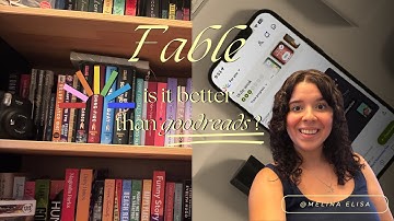 Fable Book Tracking App: Is it better than Goodreads?