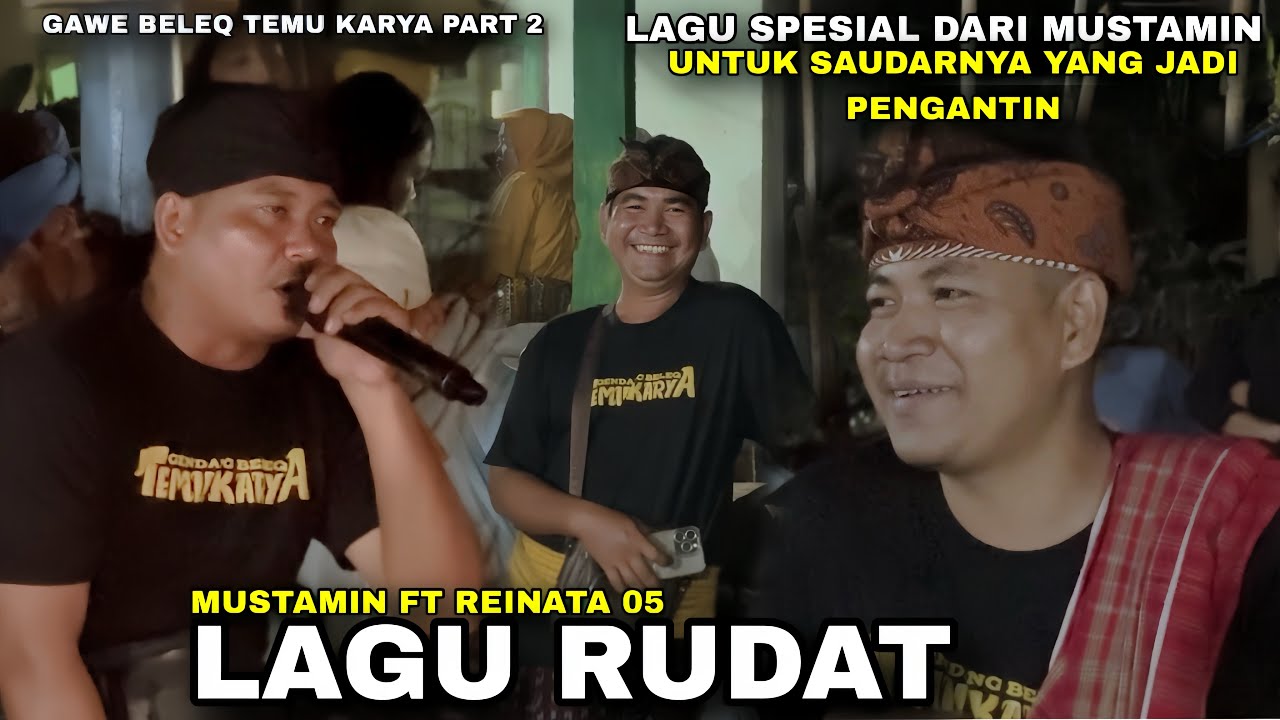 LAGU RUDAT MUSTAMIN FT REINATA 05- LAGU SPESIAL UNTUK SAUDARANYA YANG SEDANG JADI PENGANTIN