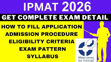 IPMAT 2026 Notification (Out), Application, Dates, Eligibility, Syllabus, Pattern, Admit Card