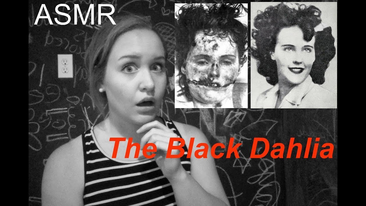 ASMR True Crime: THE BLACK DAHLIA