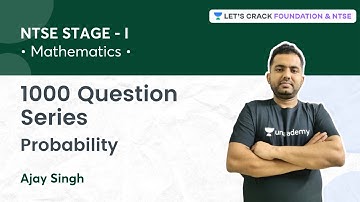 NTSE Stage 1:1000 Question Series | Probability | Mathematics | Ajay Singh