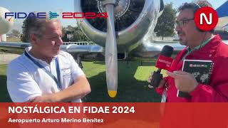 Nostálgica en FIDAE 2024 Aviones con Historia del MUSEO NACIONAL AERONÁUTICO Y DEL ESPACIO DE CHILE