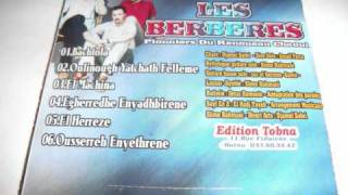 Video thumbnail of "♫ Les Berbères ►2 Oulinough yatchath fellem 1989 Chaoui Terrrible hit !!! (Réédition 2011)"