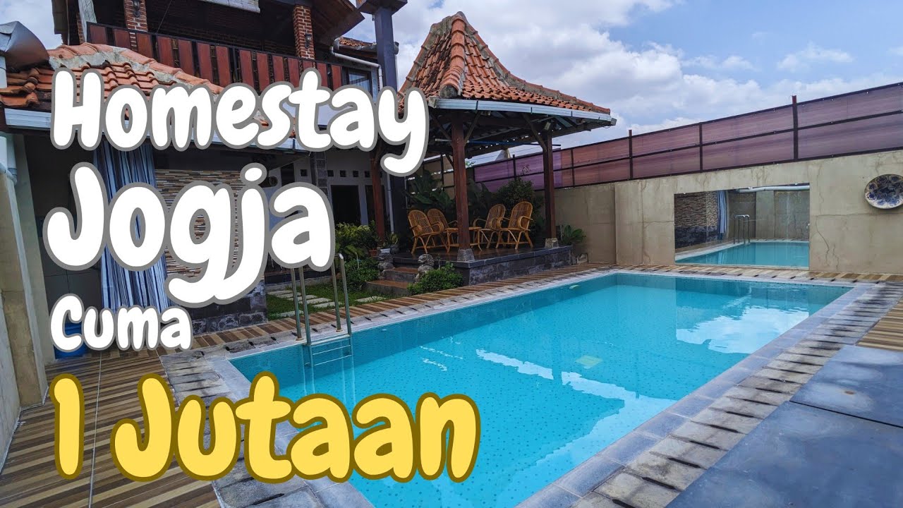 Homestay Ada Kolam Renang Jogja Cocok Buat Rombongan