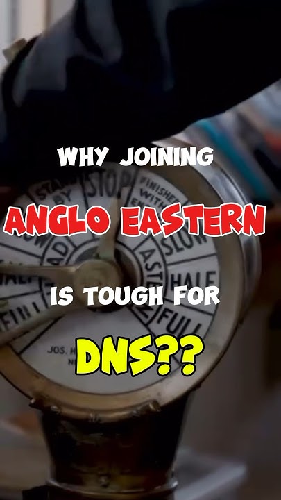 Why Joining Anglo Eastern Is Tough For DNS merchantnavy seafarer why-joining-anglo-eastern-is-tough-for-dns-merchantnavy-seafarer