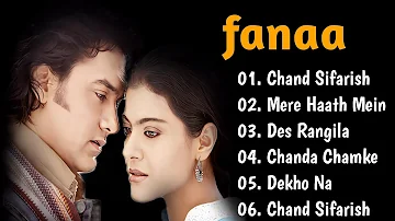 💞Fanaa Movie 💞All Songs || ❣️Audio Jukebox ❣️|| 💞Aamir khan & kajol 💞||