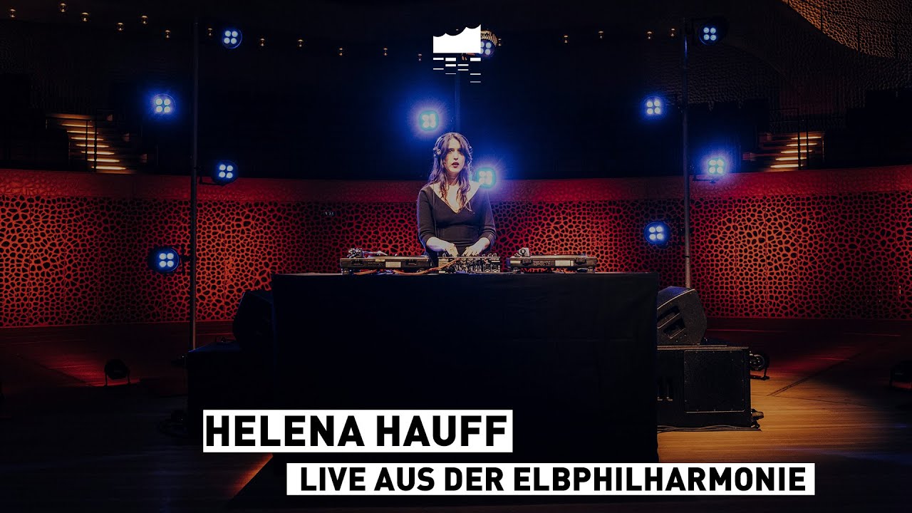 Helena Hauff | Live aus der Elbphilharmonie
