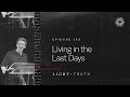Living in the Last Days