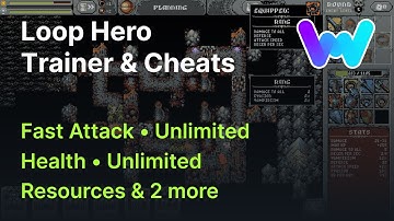 Loop Hero Trainer +5 Cheats (Unlimited Health & Resources, Fast Attack, Set Game Speed & 1 more)