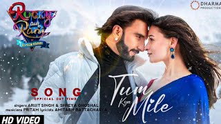 Tum Kya Mile Song Arijit Singh | Ranveer Singh, Alia Bhatt | Shreya Ghoshal, Tum Kya Mile Song