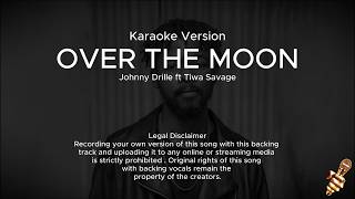 Johnny Drille and Tiwa Savage - Over The Moon (Karaoke Version)