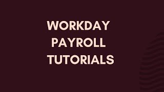 Workday Payroll Training | Workday Payroll Tutorials | Workday Payroll | Workday Payroll Pay Group