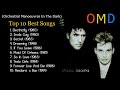 Omd orchestral manoeuvres in the dark top 10 best songs