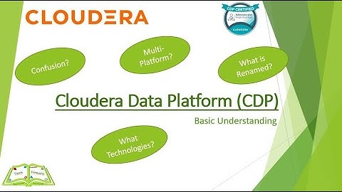 CDP (Cloudera Data Platform) Understanding