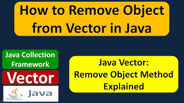 How to Remove Object from Vector in Java | Vector (Remove Object) | Java Collection Framework