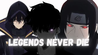 Legends Never Die [AMV] Anime mix