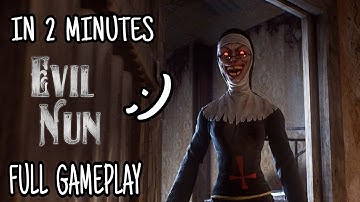 Evil Nun - Full Gameplay In 2 Minutes | Version 1.8.2 | Part 2