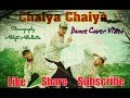 Chaiya chaiyabollywood dance coverchoreography abhijit adhalkatia