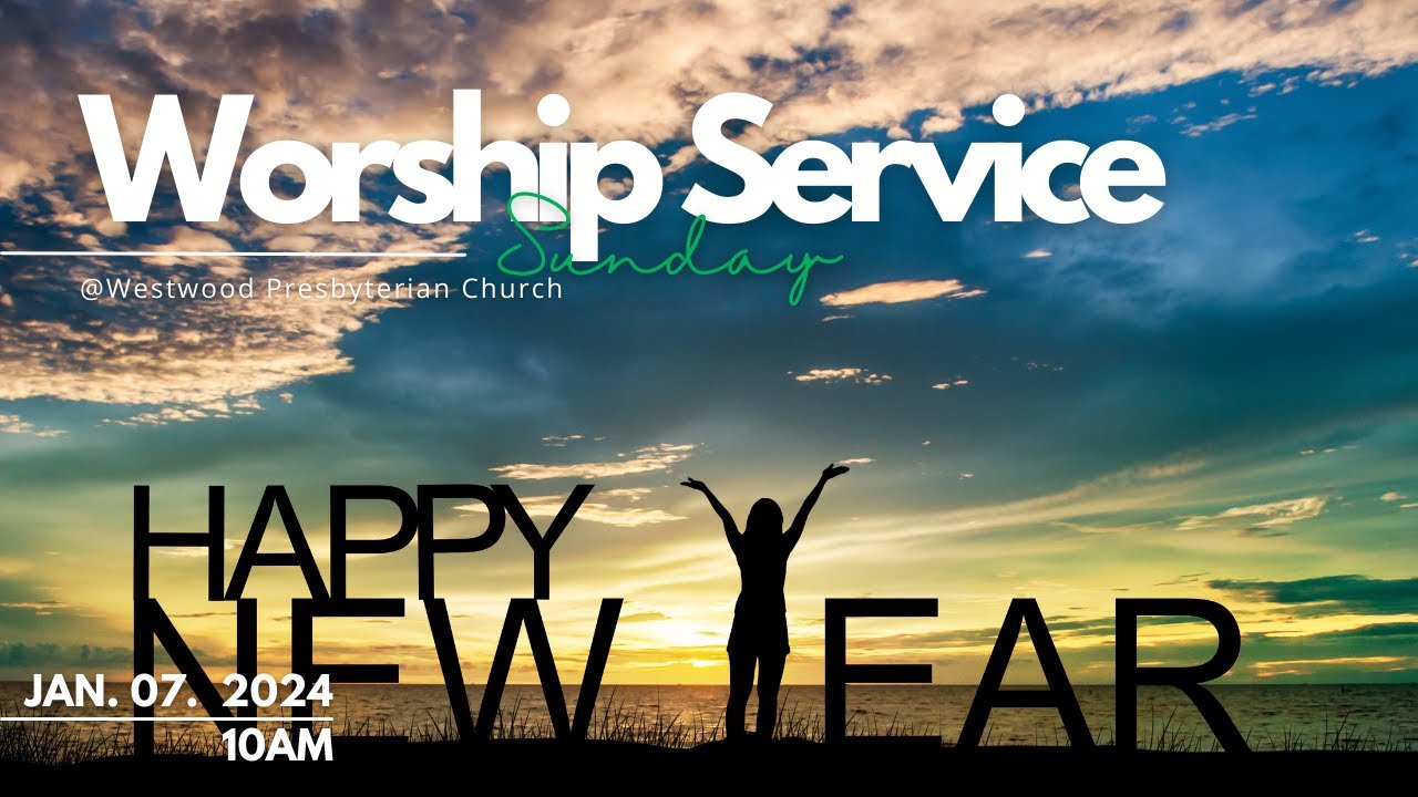 Worship Service 2024.01.07 YouTube