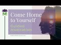 20 Minute Mindfulness Meditation to Come Home to Your True Self / The Mindful Movement