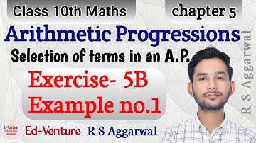 Exercise 5B | Example no.1 | A.P. | Class 10th Maths | RS Aggarwal | Ed-Venture | Himanshu Singh
