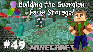 TryCraft Episode 49 - Building the Guardian Farm Storage! - 1.16 Let Play Survival Series