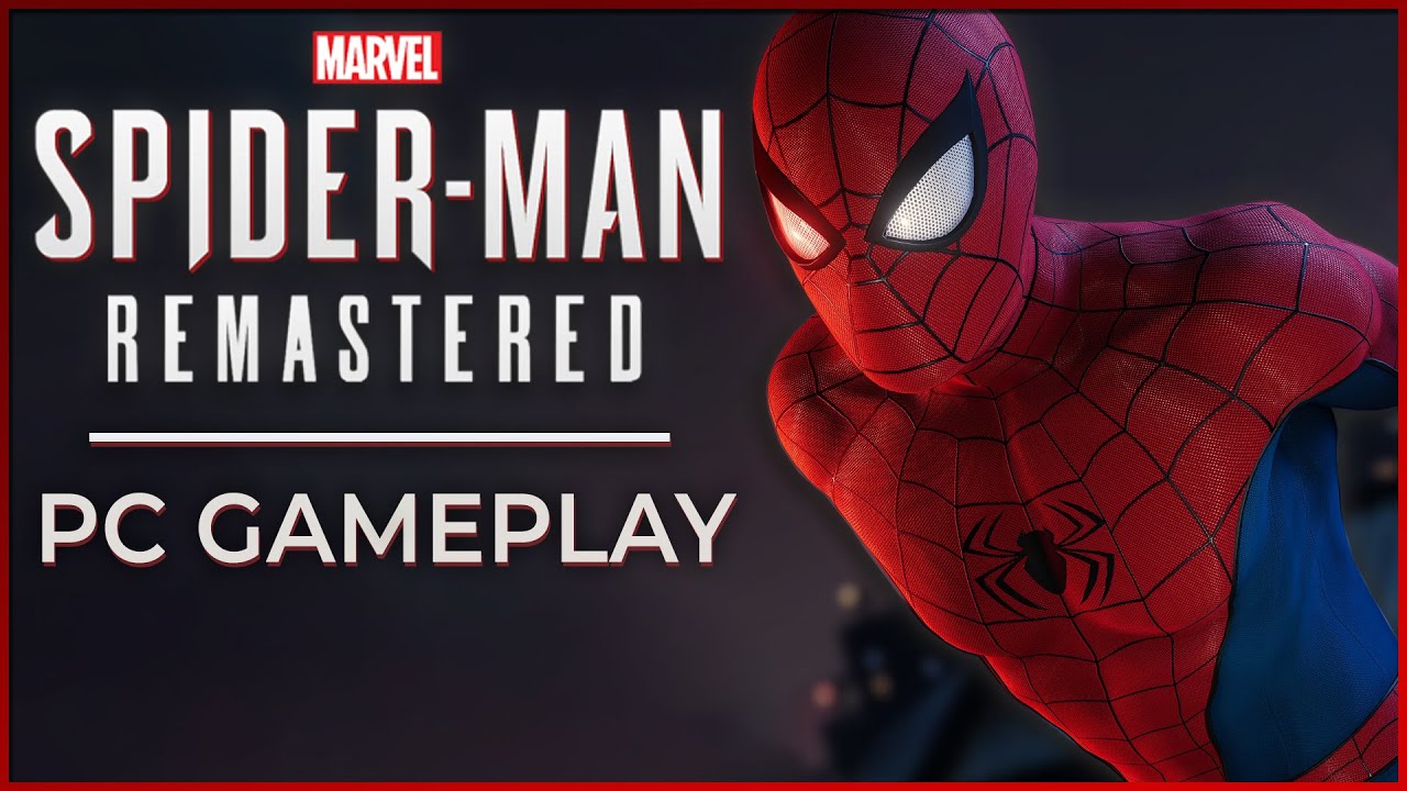 Marvel's Spider-Man Remastered PC  |  First Mission Gameplay - Very High Settings - RTX