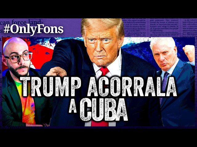 TRUMP ACORRALA CUBA ¿Invasión de EEUU inminente? - @SoloFonseca