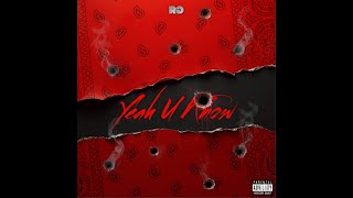 Yeah U Know - Jazz X Jaizen Hotboy Official Audio