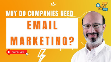 Do Companies Need Email Marketing?